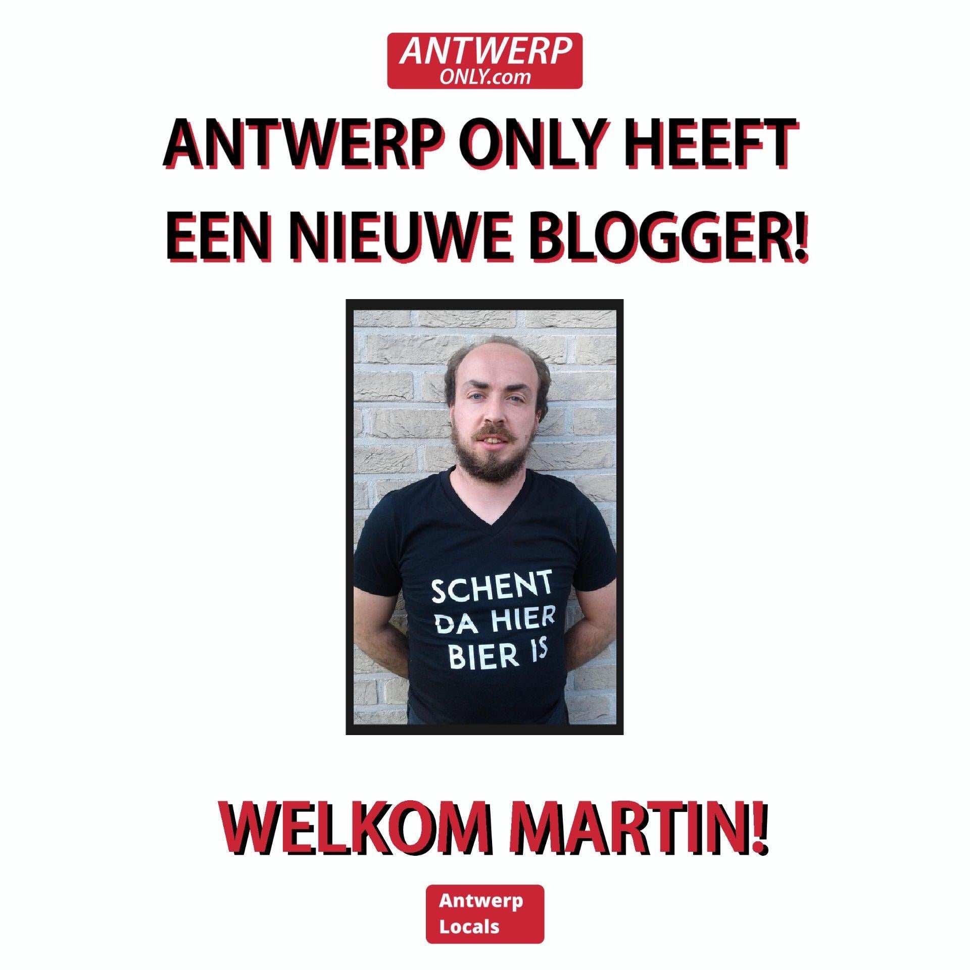 Maak kennis met onze nieuwe Antwerpse blogger Martin