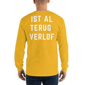 Ist Al Trug Verlof - Long Sleeve T-Shirt - Antwerp Only