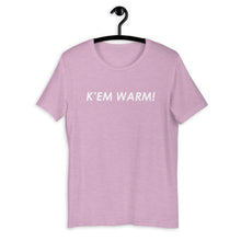 K' EM WARM! Unisex T-Shirt - Antwerp Only