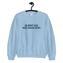Ge bent goe Sweater - Antwerp Only