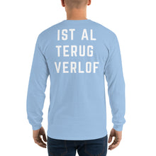 Ist Al Trug Verlof - Long Sleeve T-Shirt - Antwerp Only