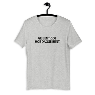 Ge bent goe T-Shirt - Antwerp Only