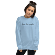 Sweet But Psycho Sweatshirt