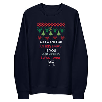 All I Want For Christmas - Eco Sweatshirt