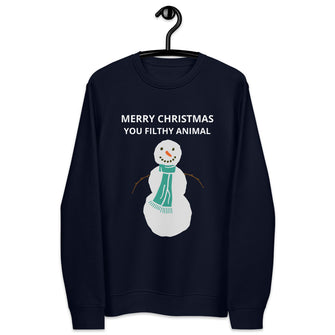Merry Christmas You Filthy Animal -  Unisex eco sweatshirt